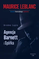 Arsene Lupin Agencja Barnett i spółka Nowa - Kryminały - miniaturka - grafika 2