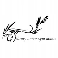 Naklejki na ścianę - Napis na ścianę naklejka 120x60cm wybór koloru - Witamy w naszym domu 233 - miniaturka - grafika 1