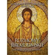 Religia i religioznawstwo - Rozmowy jerozolimskie. Dlaczego zginął Mesjasz? - miniaturka - grafika 1