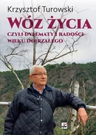 Biografie i autobiografie - Wóz życia Czyli dylematy i radości wieku Krzysztof Turowski - miniaturka - grafika 1