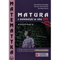 Podręczniki dla liceum - PRACA ZBIOROWA Matematyka Matura 2015 ZR zbiór zadań - miniaturka - grafika 1
