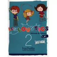 Podręczniki dla liceum - Hachette Livre Les Loustics 2 Podręcznik - Denisot Hugues, Capouet Marianne - miniaturka - grafika 1