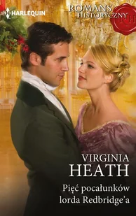 Virginia Heath Pieć pocałunków lorda Redbridgea e-book) - E-booki - romanse - miniaturka - grafika 1