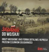 Historia świata - Solidarność do wojska - miniaturka - grafika 1