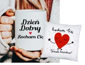 Kubki - ZESTAW KUBEK dzień dobry kochanie ORAZ PODUSZKA kocham cię taaak bardzo ! - miniaturka - grafika 1