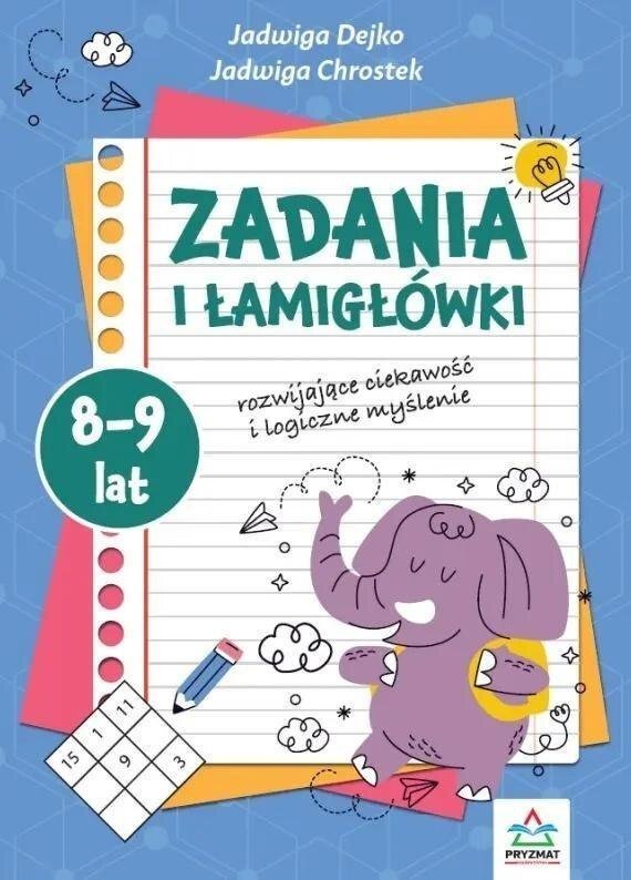 Wydawnictwo Pryzmat Zadania i łamigłowki 8-9 lat