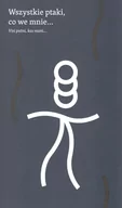 Poezja - Warsztaty Kultury w Lublinie Wszystkie ptaki, co we mnie... praca zbiorowa - miniaturka - grafika 1