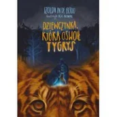 Książki edukacyjne - Dziewczynka, którą oswoił tygrys - miniaturka - grafika 1