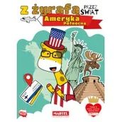 Książki edukacyjne - Ameryka Północna. Z żyrafą przez świat - miniaturka - grafika 1