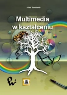 Multimedia w kształceniu - Józef Bednarek - Grafika i DTP - miniaturka - grafika 1