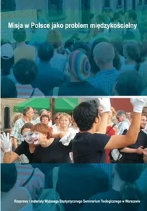 Tadeusz Zieliński (red.) Misja w Polsce jako problem międzykościelny - Religia i religioznawstwo - miniaturka - grafika 2