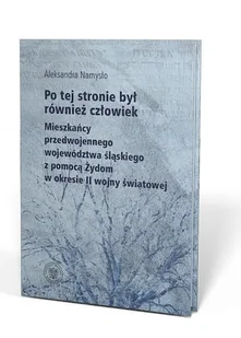 Po tej stronie był również Człowiek w.2 - Aleksandra Namysło - książka - II wojna światowa - miniaturka - grafika 1
