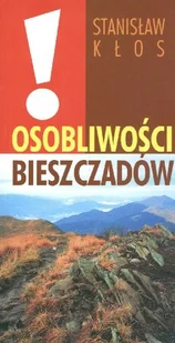 Osobliwości Bieszczadów - Przewodniki - miniaturka - grafika 1