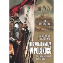 Bóg wtajemnicza w polskość - Religia i religioznawstwo - miniaturka - grafika 1