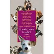 Wywiady - Wydawnictwo Literackie O psach, kotach i aniołach - Jan Strzałka - miniaturka - grafika 1