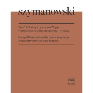 Szymanowski Pie���� Roksany z opery Kr��l Roger na wiolonczel��, alt��wk�� i fortepian - Podręczniki dla szkół zawodowych - miniaturka - grafika 1