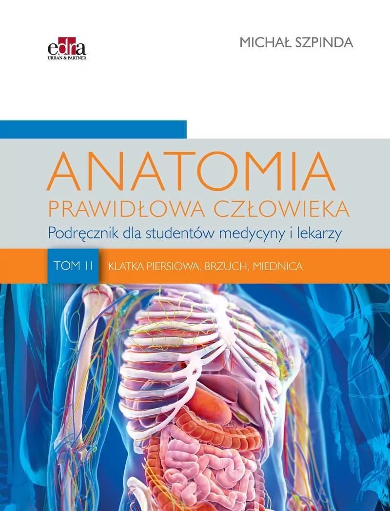 Edra Urban & Partner Anatomia prawidłowa człowieka Tom 2