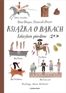 Powieści i opowiadania - Książka O Bąkach Leksykon Pierdów Stine Dreyer,hannah Dreyer - miniaturka - grafika 1