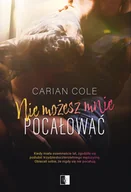 Pozostałe książki - NIE MOŻESZ MNIE POCAŁOWAĆ - miniaturka - grafika 1