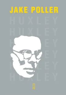 Aldous Huxley. Biografia - Biografie i autobiografie Aldous Huxley. Biografia - Biografie i autobiografie - miniaturka - grafika 1