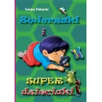 Psychoskok Zwierzaki i super dzieciaki Tomasz Piekarski - Wierszyki, rymowanki, piosenki - miniaturka - grafika 1