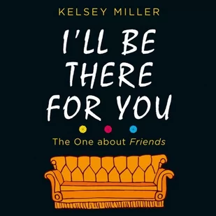 I'll Be There For You - Audiobooki obcojęzyczne - miniaturka - grafika 1