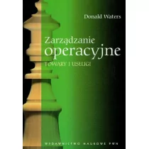 Wydawnictwo Naukowe PWN Zarządzanie operacyjne. Towary i usługi - Donald Waters - Zarządzanie - miniaturka - grafika 1