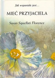 Mieć przyjaciela - Aforyzmy i sentencje - miniaturka - grafika 1