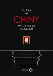 Chiny w dziesięciu słowach - Audiobooki - literatura faktu - miniaturka - grafika 1