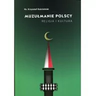 Publicystyka - M Wydawnictwo Muzułmanie polscy - Krzysztof Kościelniak - miniaturka - grafika 1