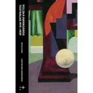 Książki o kulturze i sztuce - Instytut Teatralny Polska awangarda teatralna 1919-1939. Antologia - praca zbiorowa - miniaturka - grafika 1