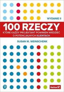100 rzeczy, które każdy projektant powinien wiedzieć o potencjalnych klientach - E-booki - informatyka 100 rzeczy, które każdy projektant powinien wiedzieć o potencjalnych klientach - E-booki - informatyka - miniaturka - grafika 1