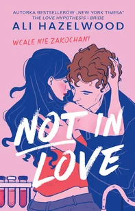 Not in Love - Romanse - miniaturka - grafika 1