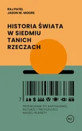 Felietony i reportaże - Historia świata w siedmiu tanich rzeczach - miniaturka - grafika 1