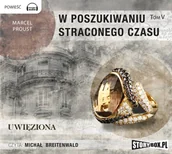 Audiobooki - literatura piękna - Uwięziona. W poszukiwaniu straconego czasu. Tom 5 - miniaturka - grafika 1