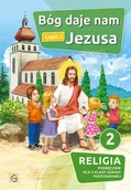 Religia i religioznawstwo - Katechizm SP 2 Bóg daje nam Jezusa cz.2 GAUDIUM Nowa - miniaturka - grafika 1