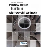 Technika - Podstawy obliczeń turbin wiatrowych i wodnych | - miniaturka - grafika 1