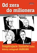 Audiobooki - biznes i ekonomia - Od zera do milionera. Inspirujące historie ludzi, którzy osiągnęli sukces - miniaturka - grafika 1