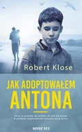 Biografie i autobiografie - Jak adoptowałem Antona - miniaturka - grafika 1