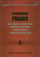 Prawo - UMCS Wydawnictwo Uniwersytetu Marii Curie-Skłodows Kalisz Anna, Leszczyński Leszek, Liżewski Bartosz Wykładnia prawa - miniaturka - grafika 1
