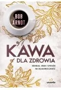 Kawa dla zdrowia. Energia, smak i sposób na długowieczność - Napoje - miniaturka - grafika 2