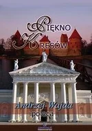 Albumy krajoznawcze - Piękno Kresów. Andrzej Wajda Poleca - miniaturka - grafika 1