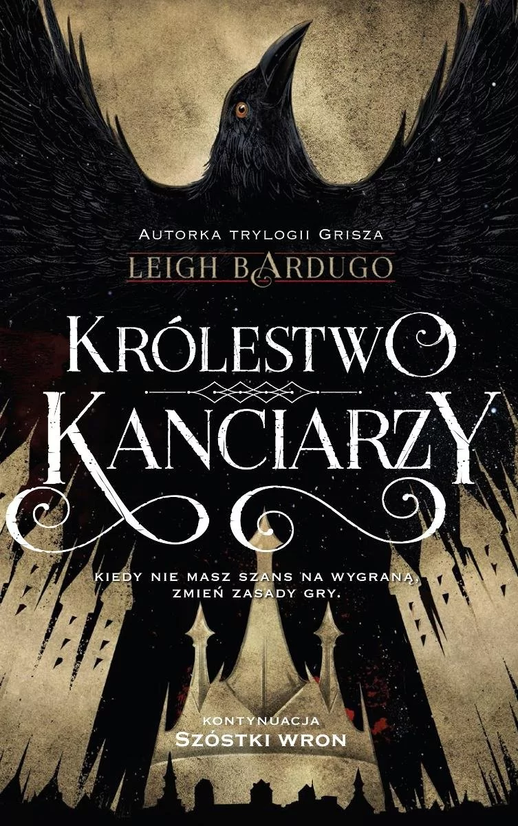 Królestwo kanciarzy Leigh Bardugo