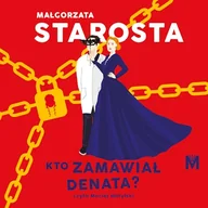 Audiobooki - kryminał, sensacja, thriller - Kto zamawiał denata? Małgorzata Starosta - miniaturka - grafika 1