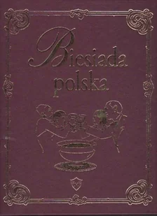 Biesiada polska 1001 pomysłów na udane przepisy - Kuchnia polska - miniaturka - grafika 1