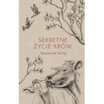 SEKRETNE ŻYCIE KRÓW ROSAMUND YOUNG - Literatura popularno naukowa dla młodzieży - miniaturka - grafika 1