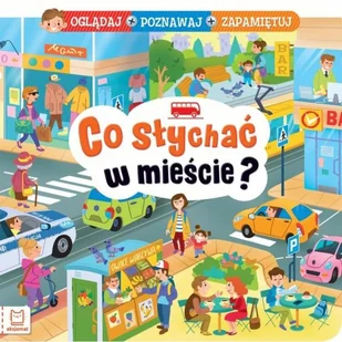 Co słychać w mieście? - Literatura popularno naukowa dla młodzieży - miniaturka - grafika 1