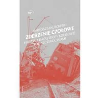 Historia Polski - Wydawnictwo Krytyki Politycznej Zderzenie czołowe - miniaturka - grafika 1