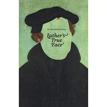 Luther's true face - Obcojęzyczna literatura faktu i reportaż - miniaturka - grafika 1