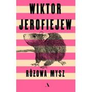 Proza - Różowa mysz Wiktor Jerofiejew - miniaturka - grafika 1